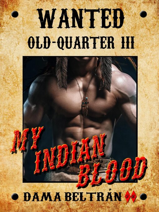 Title details for My Indian Blood (audiobook with male voice) by Dama Beltrán - Available